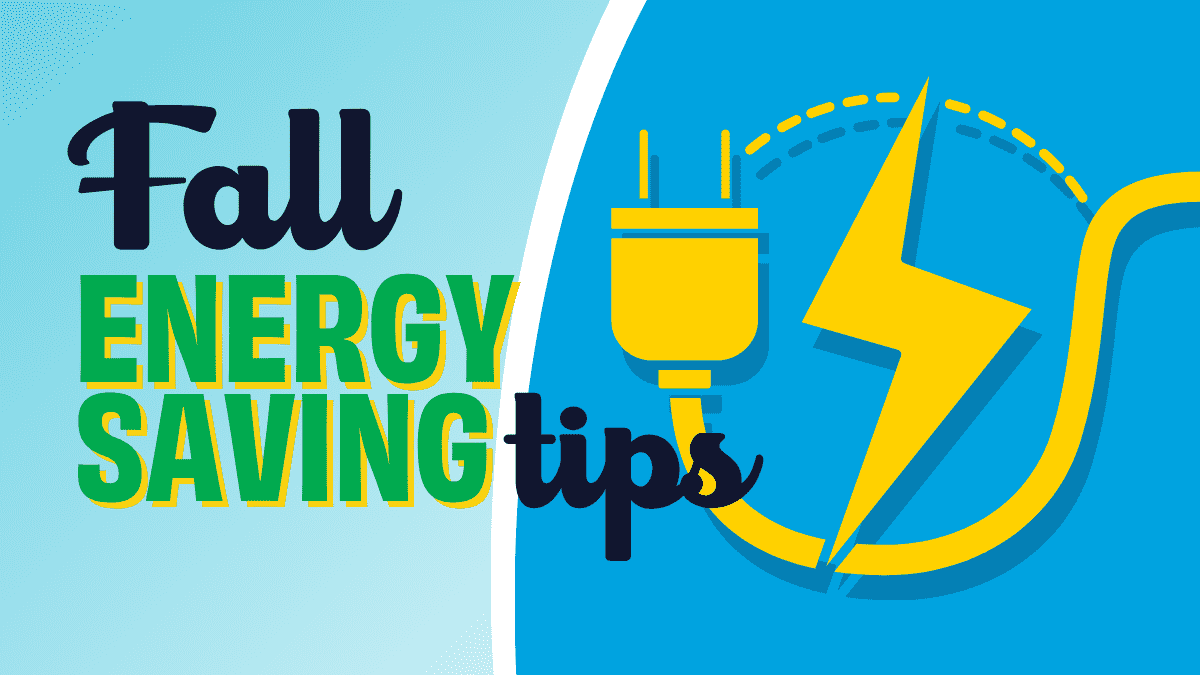 Fall energy saving tips