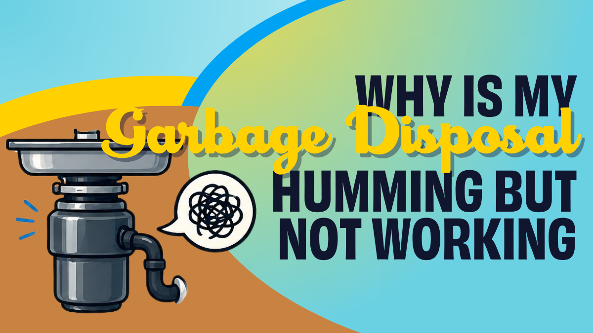 why is my garbage disposal humming but not working?
