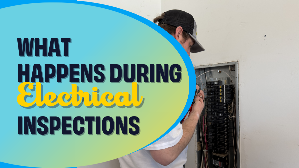 what happens during an electrical inspection?