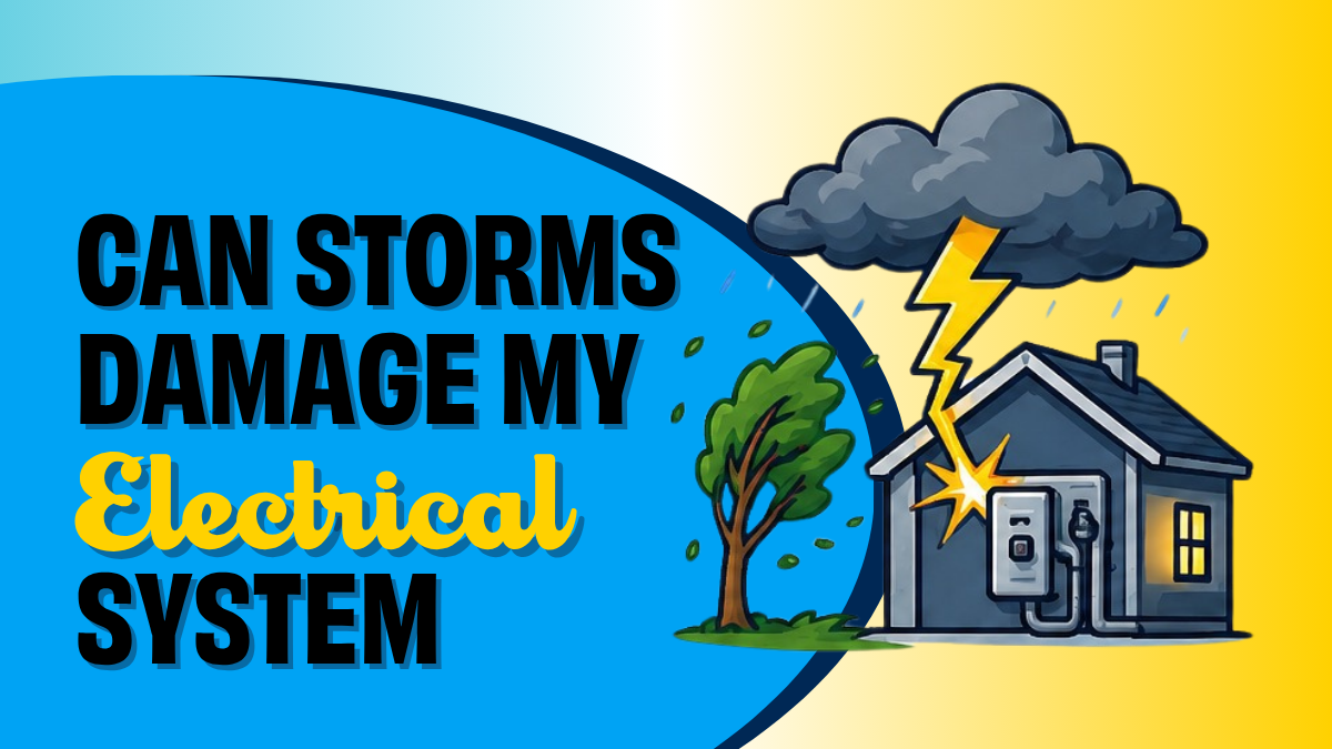 can storms damage my electrical system?